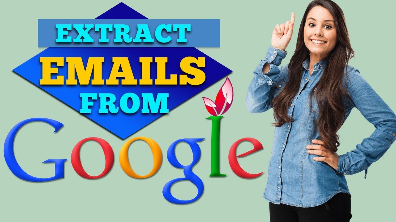 How to extract emails/extract targeted emails from google/Google email extractor