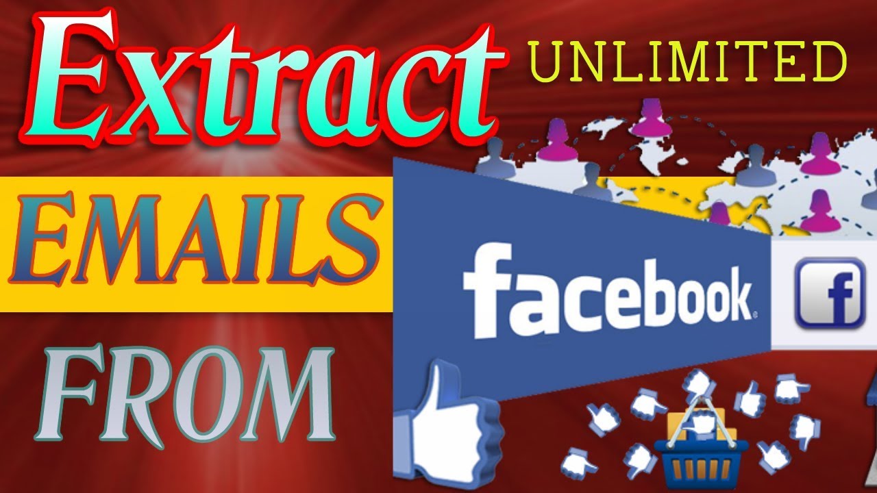 How to Find and Extract Emails from Facebook/facebook email marketing/email capture