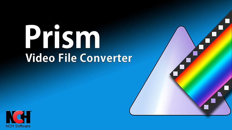 free Prism Video Converter Software to Convert Videos To any file format