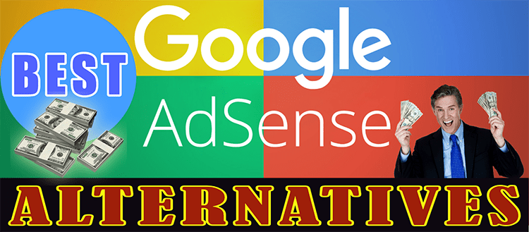 Best Google AdSense Alternatives to make money